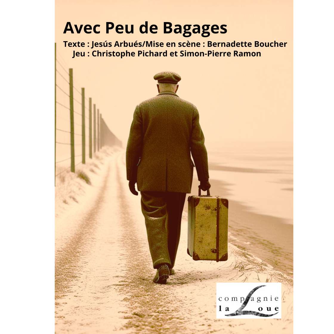 Avec Peu de Bagages par  la compagnie de la Loue